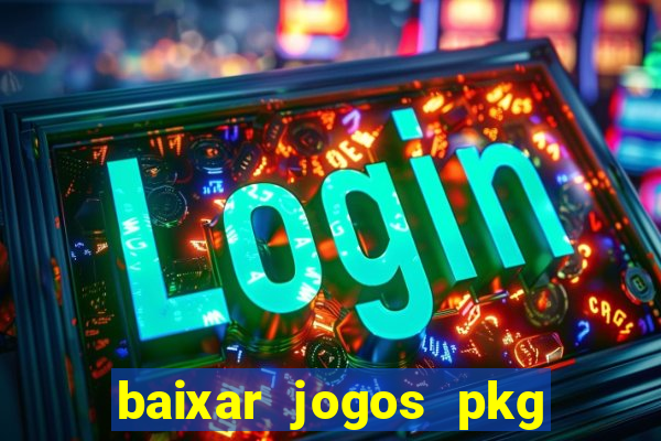 baixar jogos pkg ps3 desbloqueado